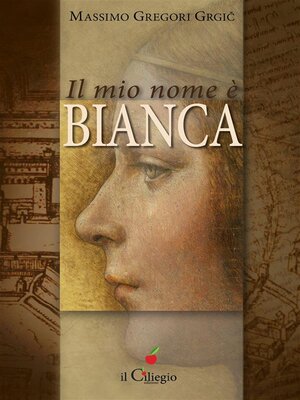 cover image of Il mio nome è Bianca
